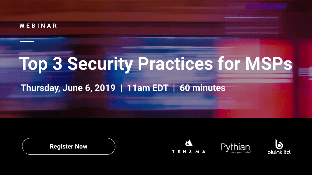 Top 3 Security Practices for MSPs Webinar Poster